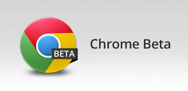 ดาวน์โหลด Chrome Beta เวอร์ชั่นใหม่ Android Pc